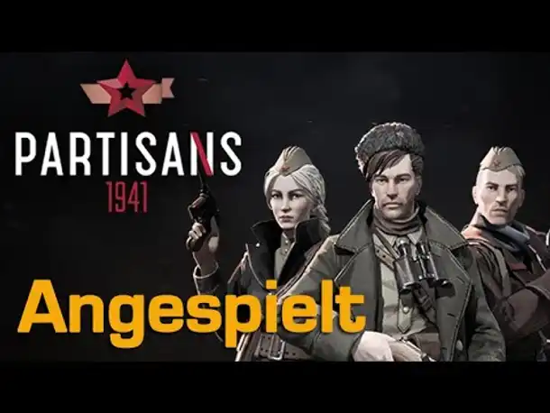 Angespielt: Partisans 1941 - Commandos trifft Jagged Alliance (Let's Play / Demo / deutsch)