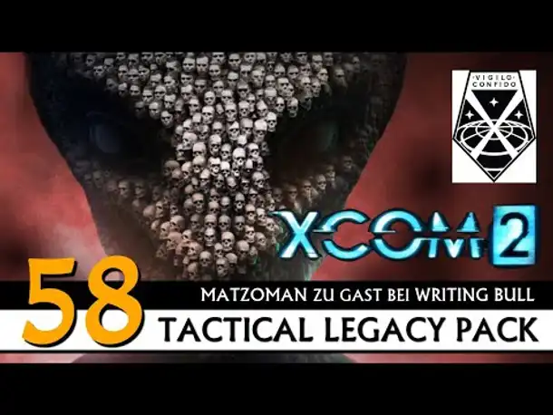 XCOM 2: Tactical Legacy Pack mit Matzoman (58) [Deutsch]