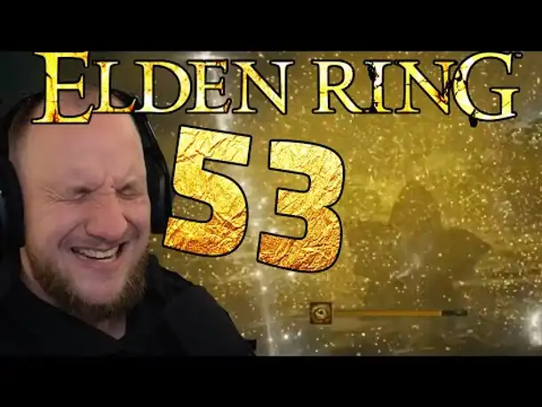 Lets Play ELDEN RING (Deutsch) - [Blind] #53 der verrückteste Dungeon