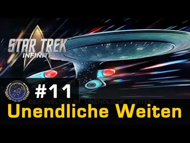 #11: Unendliche Weiten ✦ Let's Play Star Trek Infinite ✦ Die Föderation (Gameplay / German)