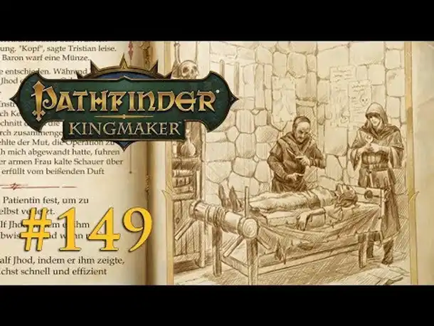 Let's Play Pathfinder: Kingmaker #149 – Die Vivisektion (Blind / Deutsch)