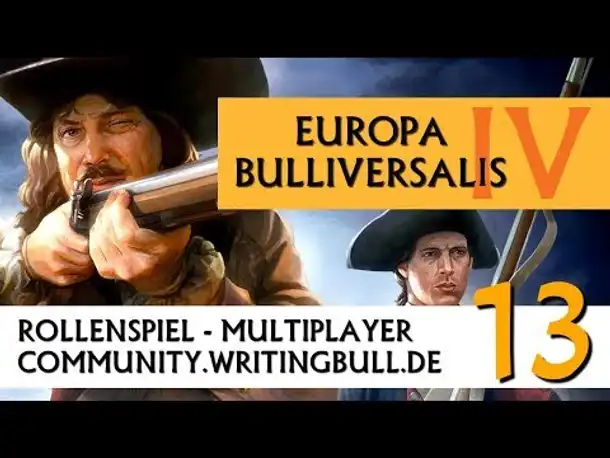 Europa Universalis IV: MP-Event "Bulliversalis IV" (13) [deutsch]