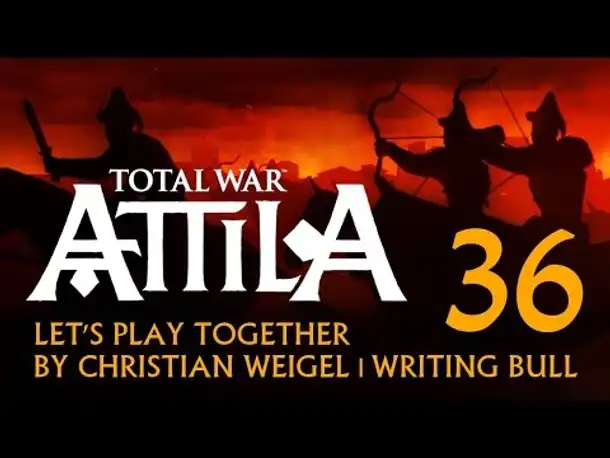 Let's Play: Total War Attila | Hunnen (36) [deutsch]