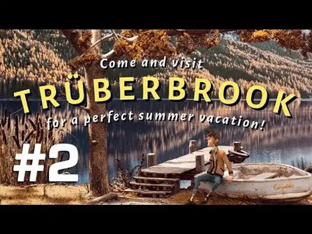 Let's Play Trüberbrook #2: Freiherr von Sülz oder: Wo ist Klaus? (Angespielt / Blind)
