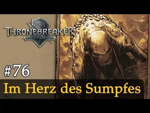 #76: Im Herz des Sumpfes ✦ Let's Play Thronebreaker (Blind / Schwer / Deutsch)