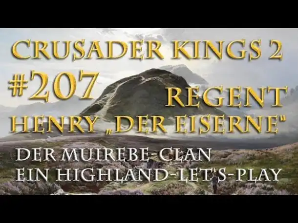 Let's Play Crusader Kings 2 – Der Muirebe-Clan #207: Ein erwachsener Mann (Rollenspiel/deutsch)