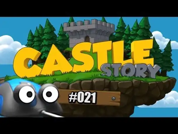 Castle Story #021 Alles Gute kommt von oben (Gameplay German)