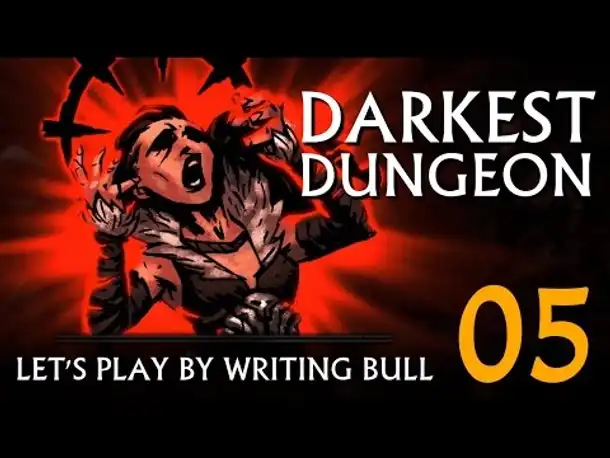 Let's Play: Darkest Dungeon (05) [deutsch]