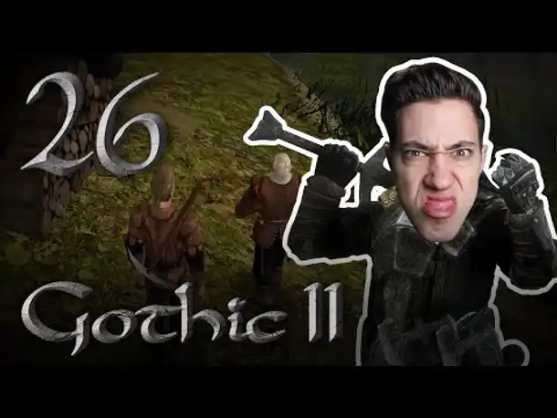 Plan Z, du bist perfekt! | Let's Play Gothic 2 Die Nacht des Raben | 26