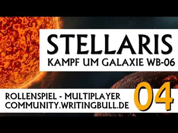 Stellaris: Kampf um Galaxie WB-06 | MP-Event (04) [deutsch]