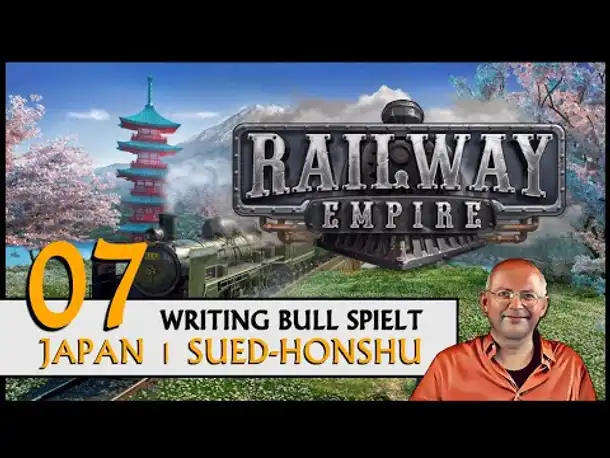 Railway Empire: Süd-Japan (07) | Alle Karten angespielt! [Deutsch]