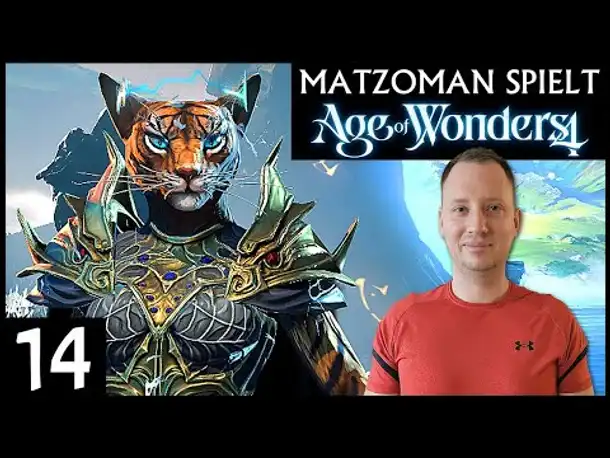 AGE OF WONDERS IV | Matzoman spielt (14) [Deutsch]