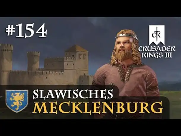 Let's Play Crusader Kings 3 #154: Auf nach Bordeaux! (Slawisches Mecklenburg / Rollenspiel)