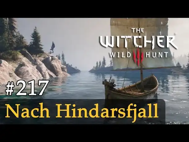 #217: Nach Hindarsfjall ✦ Let's Play The Witcher 3 (Next Gen / Slow-, Long- & Roleplay)