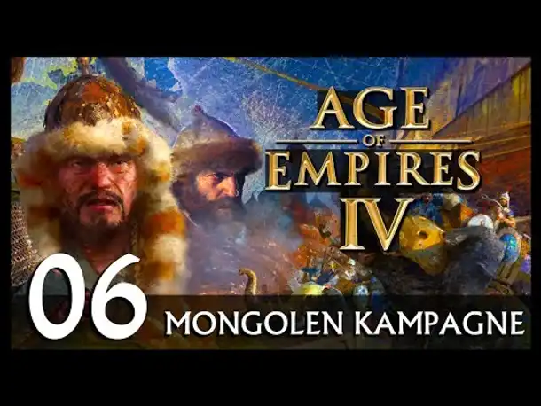 AGE OF EMPIRES IV: Mongolen-Kampagne | Let's Play (06) [Deutsch]
