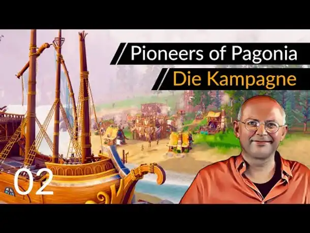 Full Release! Story-Kampagne PIONEERS OF PAGONIA (02) [Deutsch]