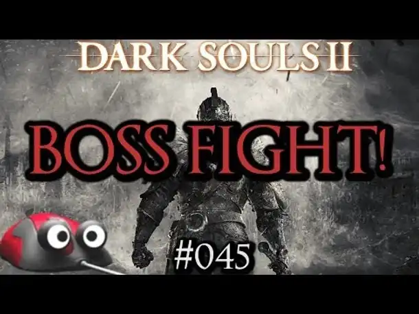 Let's Play Dark Souls 2 Part 45 Boss Fight! (Gameplay German  Deutsch)
