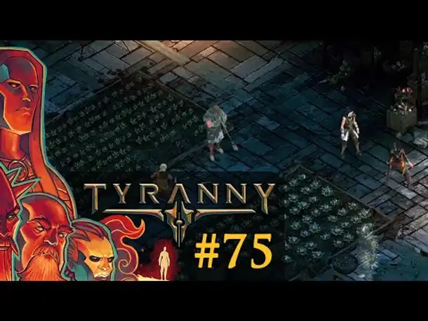 Let's Play Tyranny #75: Der Bauernhof (Blind / Schwer / Deutsch)