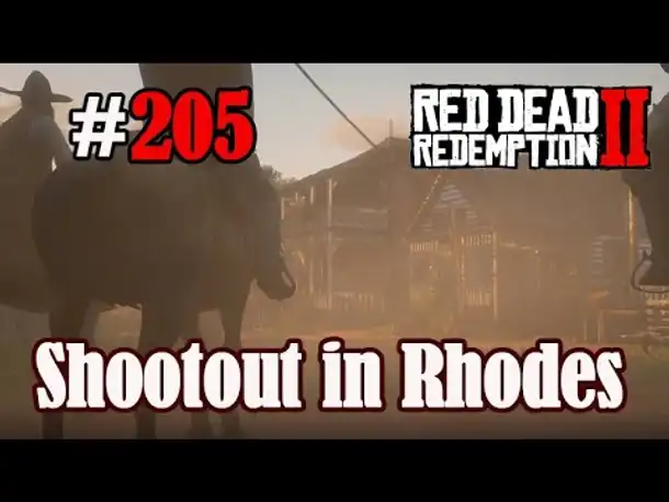 Let's Play Red Dead Redemption 2 #205: Shootout in Rhodes [Story] (Slow-, Long- & Roleplay)