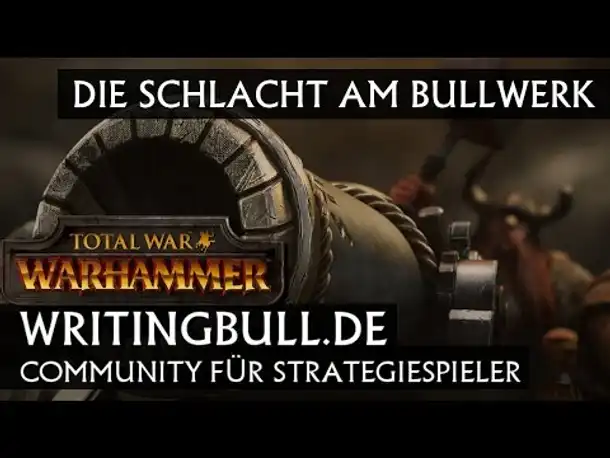 Teaser: Die Schlacht am Bullwerk | Total War: Warhammer