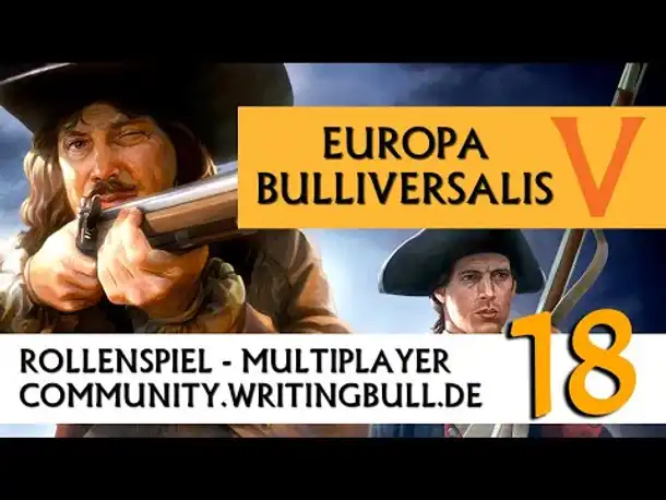 Europa Universalis IV: MP-Event "Bulliversalis V" (18) [deutsch]