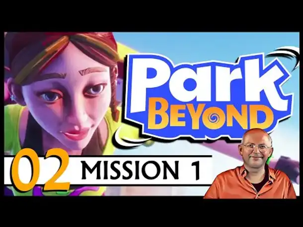 PARK BEYOND | Mission 1 (Teil 2) [Deutsch]