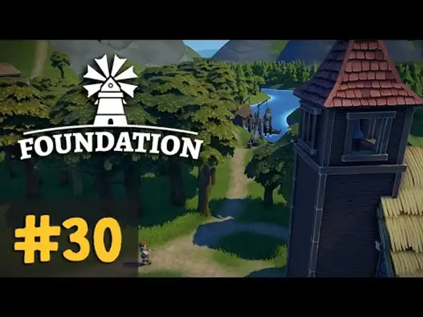 #30: Die Kirche am Waldesrand ✦ Let's Play Foundation (Deutsch)