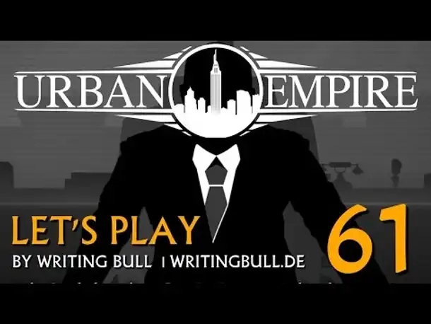 Let's Play: Urban Empire (61) [deutsch]