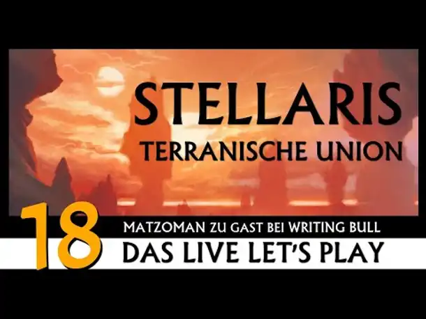 Stellaris: Let's Play mit Matzoman (18) [Deutsch]