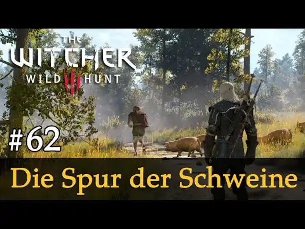 #62: Die Spur der Schweine ✦ Let's Play The Witcher 3 (Next Gen / Slow-, Long- & Roleplay)