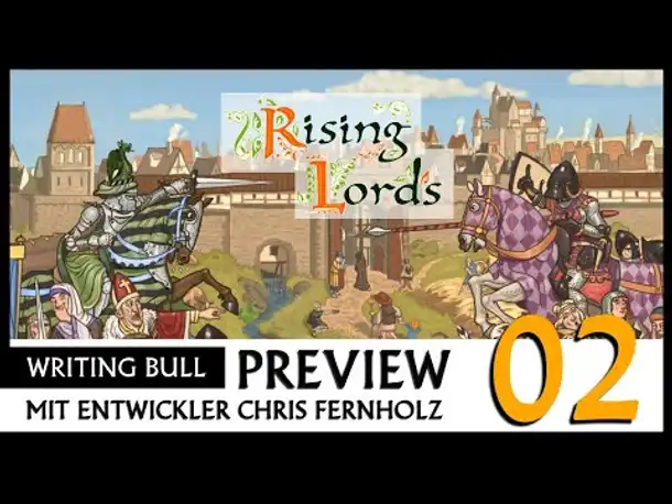 Preview mit Entwickler: Rising Lords (02) [Deutsch]