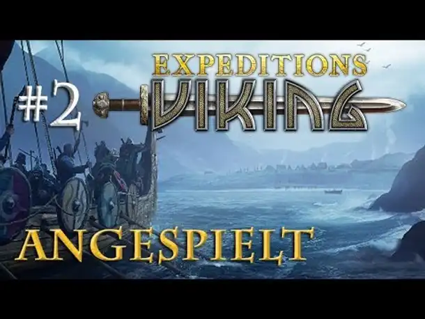 Angespielt: Expeditions: Viking #2 - Der erste Kampf (Let's Play / gameplay / deutsch)