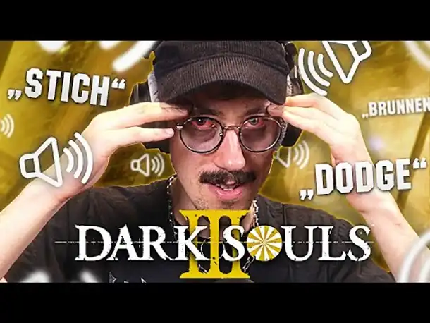 Die Stimmen werden lauter | 015 | Dark Souls 3