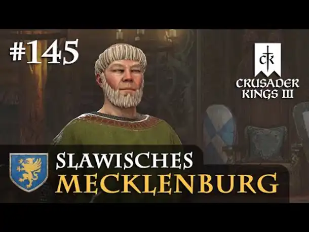 Let's Play Crusader Kings 3 #145: Aron - Mentor & Marschall (Slawisches Mecklenburg/ Rollenspiel)