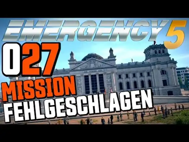 Let's Play Emergency 5 Deutsch #027 Mission fehlgeschlagen (Emergency 5 Kampagne Gameplay German)