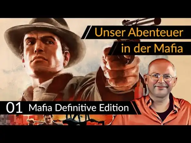 Hinreißend gemacht! MAFIA: DEFINITIVE EDITION (01) [Deutsch]