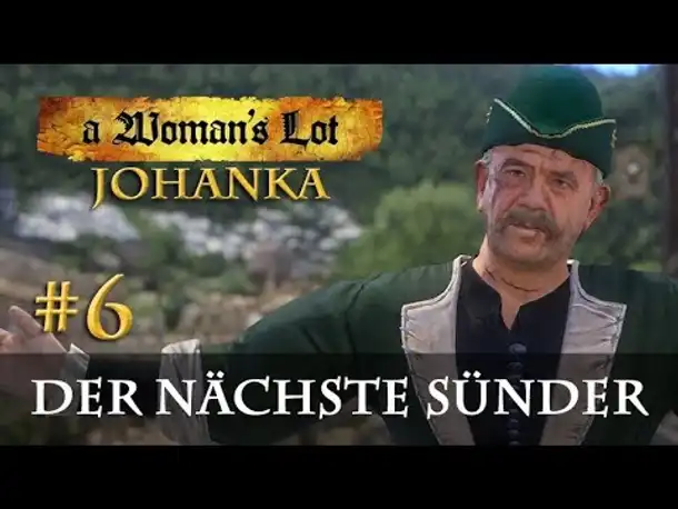 Let's Play Kingdom Come Deliverance (A Woman's Lot) #6: Der nächste Sünder (deutsch / blind)