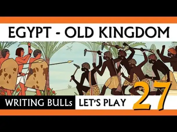 Let's Play: Egypt Old Kingdom (27) [deutsch]