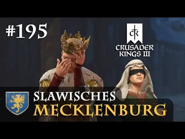 Let's Play Crusader Kings 3 #195: Die große Enttäuschung (Rollenspiel)