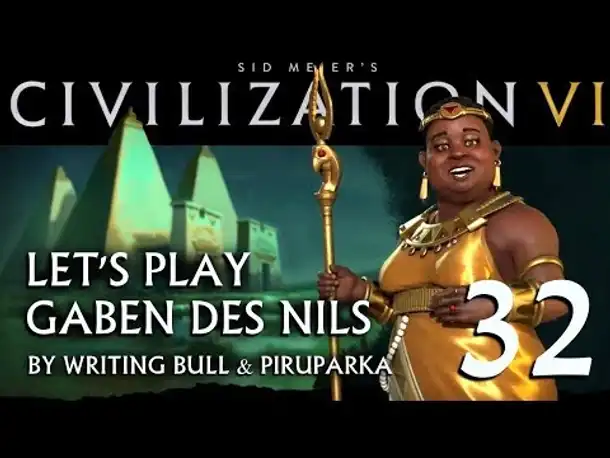 Let's Play: Civilization VI | Gaben des Nils (32) [deutsch]