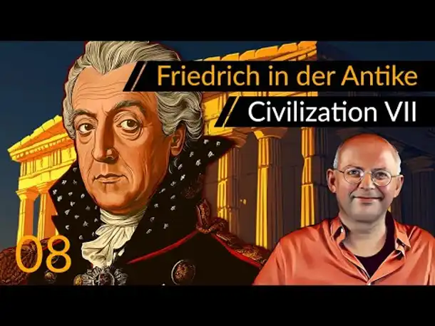 Preview Let's Play Civilization 7: Friedrich + Griechen (08) | #CIV7 #OneMoreTurn