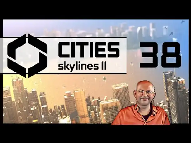 CITIES SKYLINES 2 - Innsbull (38) [Deutsch]