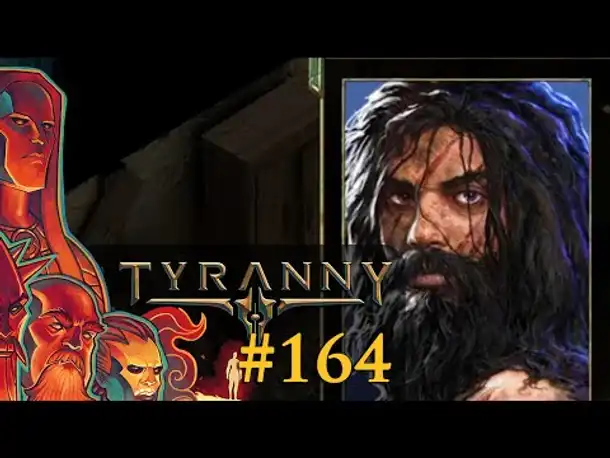 Let's Play Tyranny #164: Der neue Gefährte (Blind / Schwer / Deutsch)