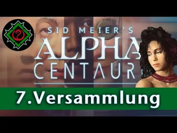 Let's Play Alpha Centauri: Die siebte Versammlung - Jetzt abstimmen! (Community-LP)