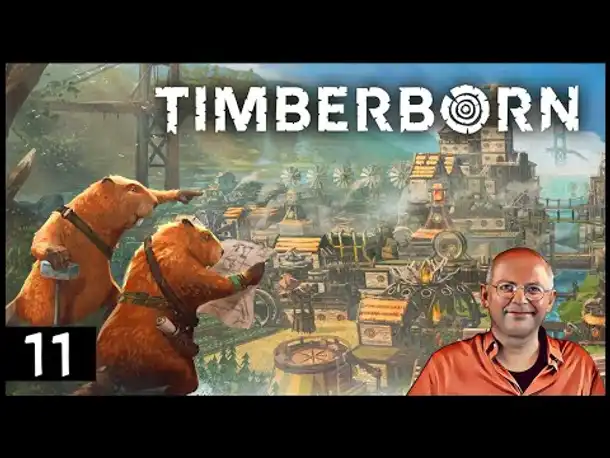 Buildern mit Bibern! TIMBERBORN (11) Tierischer Aufbauspaß mit Mega-Update [Deutsch]