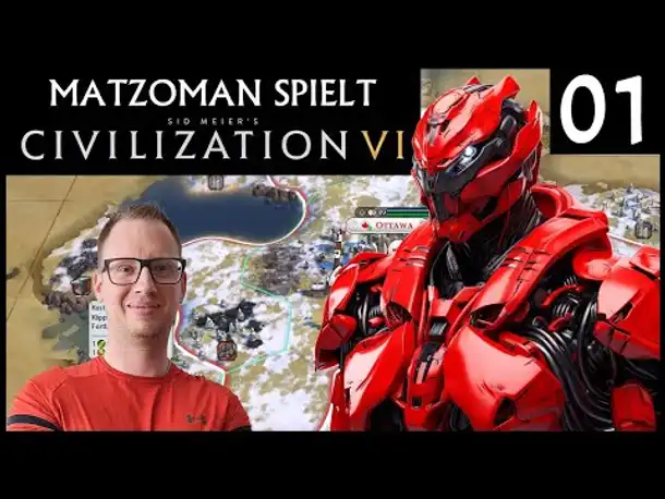 Roboter-Revolution! CIVILIZATION VI: Community-Challenge für Matzoman (01) [Deutsch]