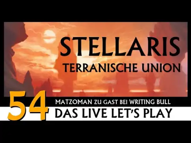 Stellaris: Let's Play mit Matzoman (54) [Deutsch]