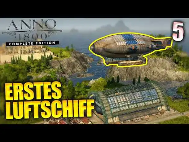 Ich baue LUFTSCHIFFE in Anno 1800