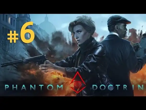 Lets Play Phantom Doctrine #6: Erkenntnisse II (IRONMAN & HARD / Blind)