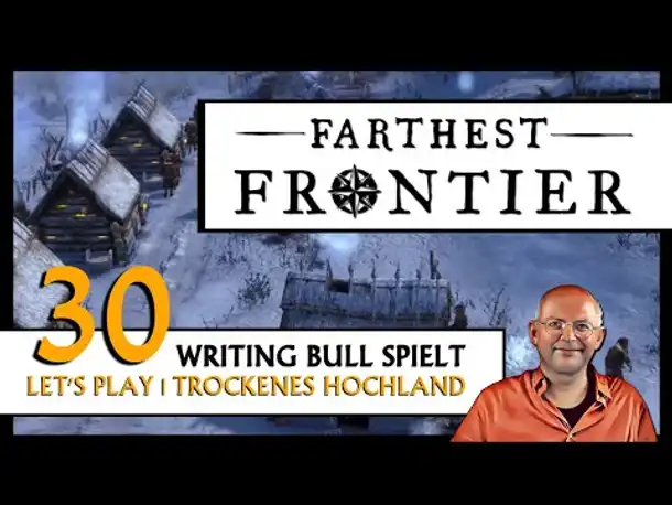 FARTHEST FRONTIER | Trockenes Hochland (30) [Deutsch]